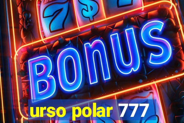 urso polar 777